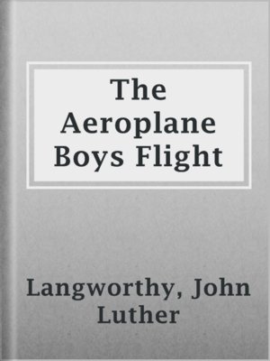 cover image of The Aeroplane Boys Flight
